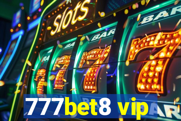 777bet8 vip